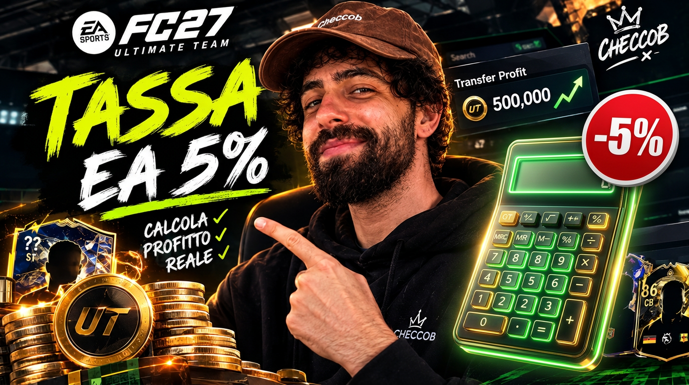 Tassa EA 5% su FC 27: come calcolare il profitto reale di ogni operazione