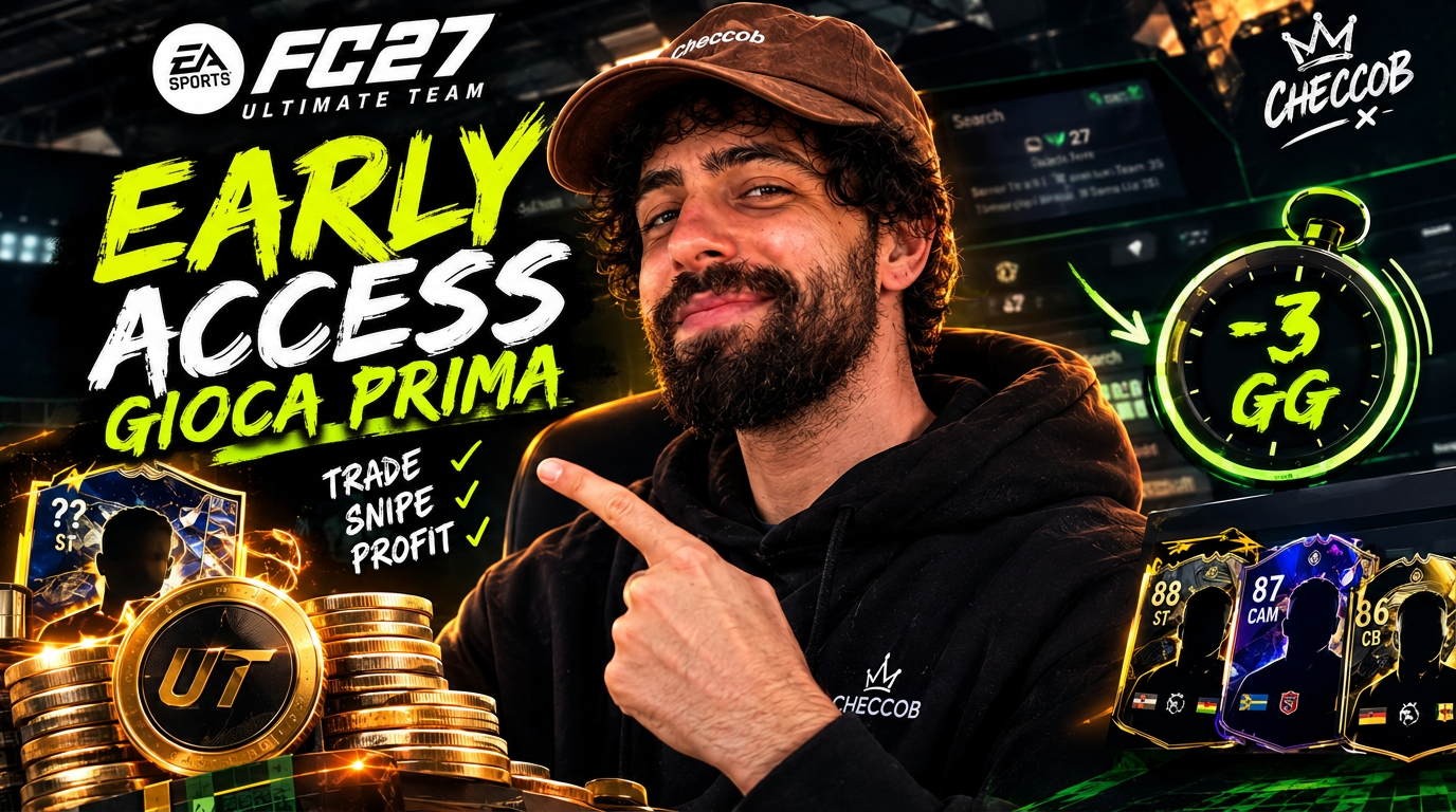Early access FC 27: come giocare in anticipo e quanti giorni dura